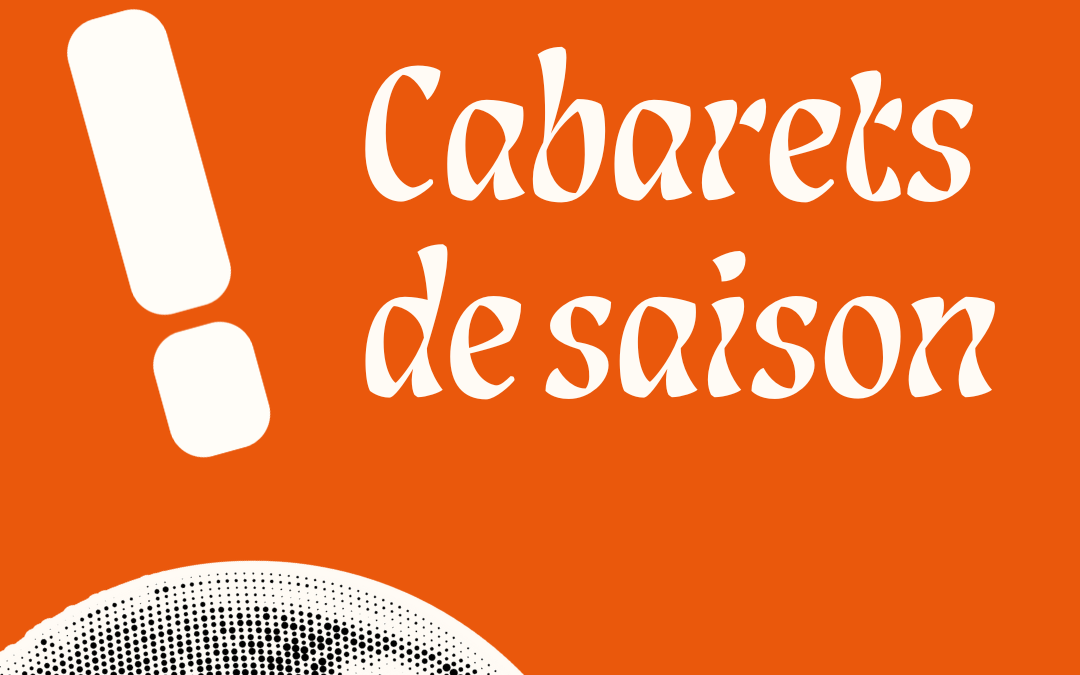 Cabarets de saison