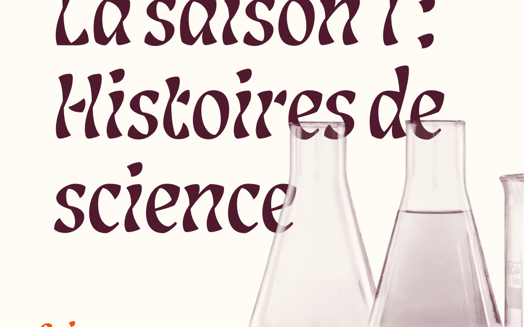 Saison 1 : histoires de science