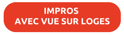 Impros avec vue sur les loges