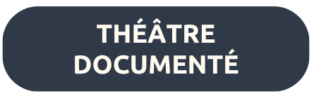 Théâtre documenté